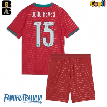 Portugalia Joao Neves #15 Echipament de Fotbal Replică Mondial 2026 Copii Acasa (+ Șorturi)